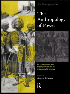 The Anthropology of Power (eBook, ePUB)