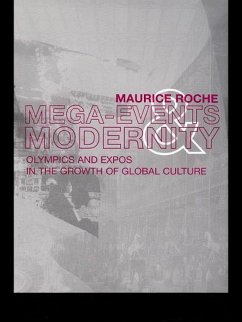 Megaevents and Modernity (eBook, ePUB) - Roche, Maurice