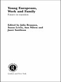 Young Europeans, Work and Family (eBook, ePUB)