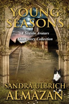 Young Seasons: A Season Avatars Short Story Collection (eBook, ePUB) - Almazan, Sandra Ulbrich