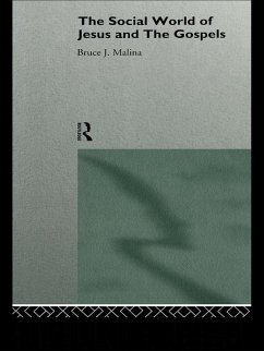 The Social World of Jesus and the Gospels (eBook, ePUB) - Malina, Bruce J.