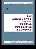 The Emergence of the Global Political Economy (eBook, ePUB)