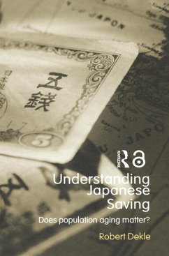 Understanding Japanese Savings (eBook, ePUB) - Dekle, Robert