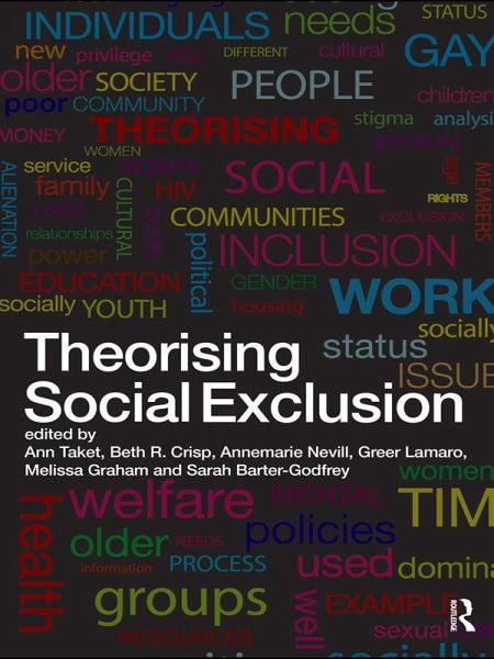 Theorising Social Exclusion (eBook, ePUB) Theorising Social Exclusion (eBook, ePUB)