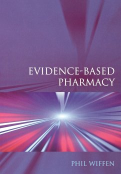 Evidence-Based Pharmacy (eBook, ePUB) - Wiffen, Phil