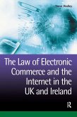 The Law of Electronic Commerce and the Internet in the UK and Ireland (eBook, ePUB)