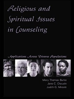 Religious and Spiritual Issues in Counseling (eBook, ePUB) - Burke, Mary Thomas