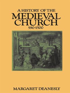 A History of the Medieval Church (eBook, ePUB) - Deanesly, Margaret