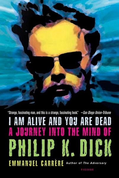 I Am Alive and You Are Dead (eBook, ePUB) I Am Alive and You Are Dead (eBook, ePUB)