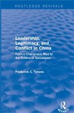Leadership, Legitimacy, and Conflict in China (eBook, ePUB)