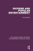 Dickens and Popular Entertainment (eBook, ePUB)