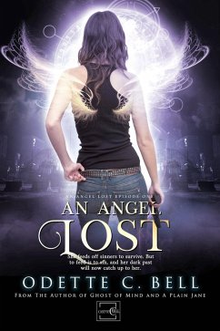 An Angel Lost Episode One (eBook, ePUB) - Bell, Odette C.
