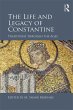 The Life and Legacy of Constantine... - Bild 1