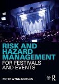 Risk and Hazard Management for Festivals and Events (eBook, ePUB)