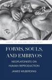 Forms, Souls, and Embryos (eBook, ePUB)