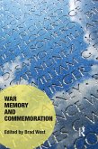 War Memory and Commemoration (eBook, ePUB)
