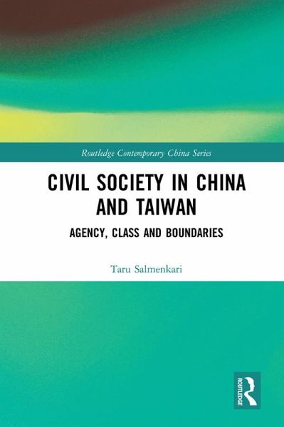 Civil Society in China and Taiwan (eBook, ePUB) Civil Society in China and Taiwan (eBook, ePUB)