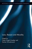 Love, Reason and Morality (eBook, ePUB)
