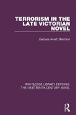 Terrorism in the Late Victorian Novel (eBook, ePUB)