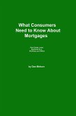 What Consumers Need to Know About Mortgages (eBook, ePUB)