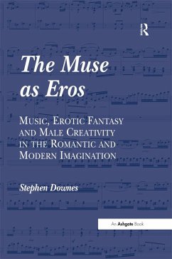 The Muse as Eros (eBook, PDF) - Downes, Stephen