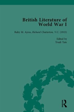 British Literature of World War I, Volume 2 (eBook, PDF) - Maunder, Andrew; Smith, Angela K; Potter, Jane; Tate, Trudi