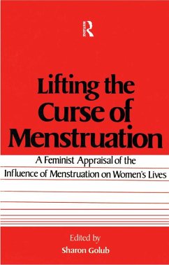 Lifting the Curse of Menstruation (eBook, PDF) - Golub, Sharon