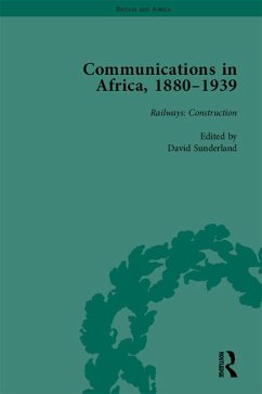 Communications in Africa, 1880-1939, Volume 2 (eBook, PDF) - Sunderland, David