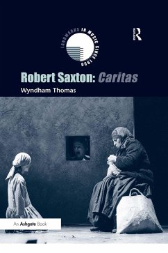 Robert Saxton: Caritas (eBook, PDF) - Thomas, Wyndham