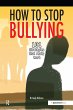 How to Stop Bullying (eBook, ePUB) - Bild 1