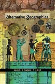 Alternative Geographies (eBook, ePUB)