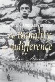 The Banality of Indifference (eBook, PDF)