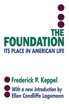 The Foundation (eBook, ePUB) - Keppel, Frederich P.