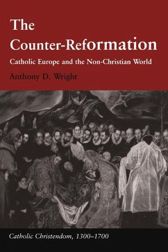 The Counter-Reformation (eBook, PDF) - Wright, Anthony D.
