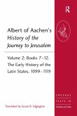 Albert of Aachen's History of the Journey to Jerusalem (eBook, ePUB)