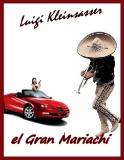 El Gran Mariachi (eBook, ePUB) - Kleinsasser, Luigi