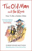 The Old Man and the Knee (eBook, ePUB)