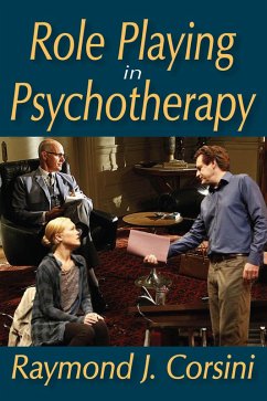 Role Playing in Psychotherapy (eBook, ePUB) - Corsini, Raymond