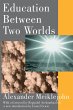 Education Between Two Worlds (eBook,... - Bild 1