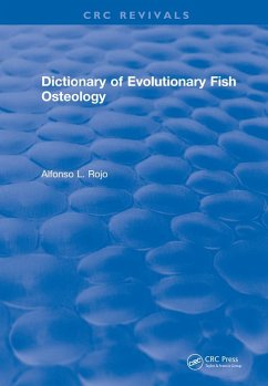 Dictionary of Evolutionary Fish Osteology (eBook, ePUB) - Rojo, Lfonso L.
