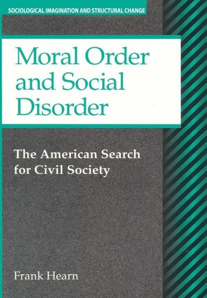Moral Order and Social Disorder (eBook, PDF) Moral Order and Social Disorder (eBook, PDF)