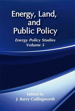 Energy, Land and Public Policy (eBook, PDF) - Cullingworth, J. Barry