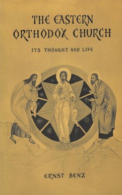 The Eastern Orthodox Church (eBook, ePUB) - Benz, Ernst