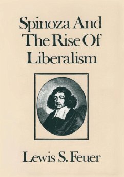 Spinoza and the Rise of Liberalism (eBook, ePUB) - Feuer, Lewis S.