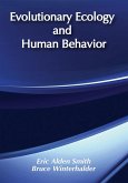 Evolutionary Ecology and Human Behavior (eBook, PDF) Evolutionary Ecology and Human Behavior (eBook, PDF)