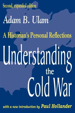 Understanding the Cold War (eBook, ePUB) - Ulam, Adam B.