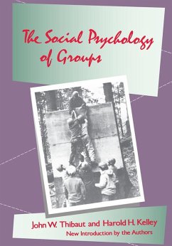 The Social Psychology of Groups (eBook, PDF) - Thibaut, John W.