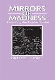 Mirrors of Madness (eBook, ePUB)