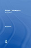 Neville Chamberlain (eBook, ePUB) Neville Chamberlain (eBook, ePUB)