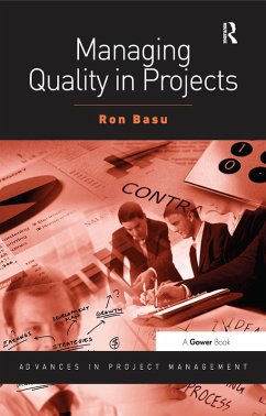 Managing Quality in Projects (eBook, ePUB) - Basu, Ron